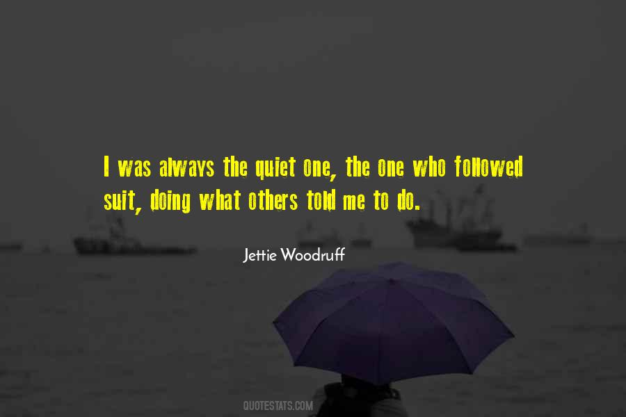 Doing What Others Quotes #1863143
