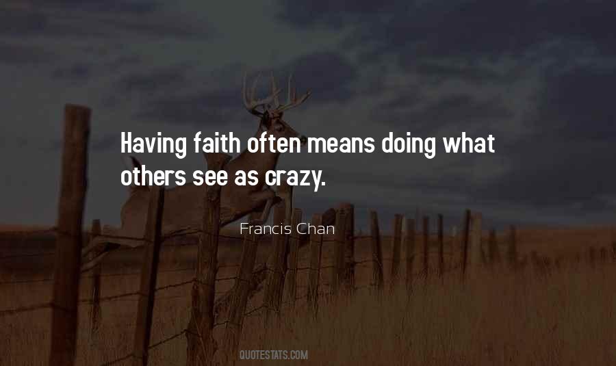 Doing What Others Quotes #24496