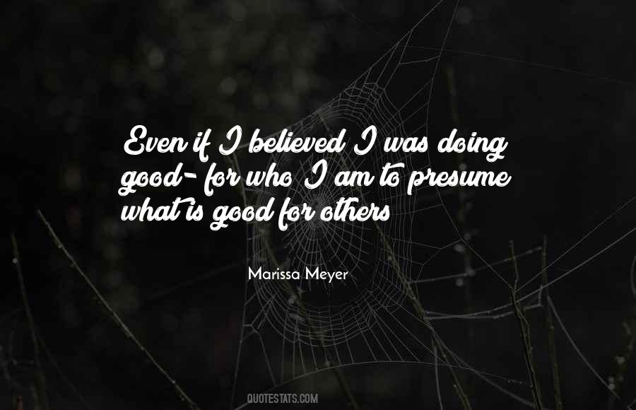 Doing What Others Quotes #283454