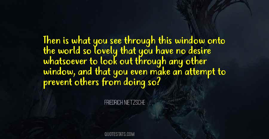 Doing What Others Quotes #411189