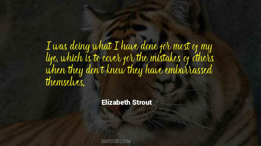Doing What Others Quotes #422761
