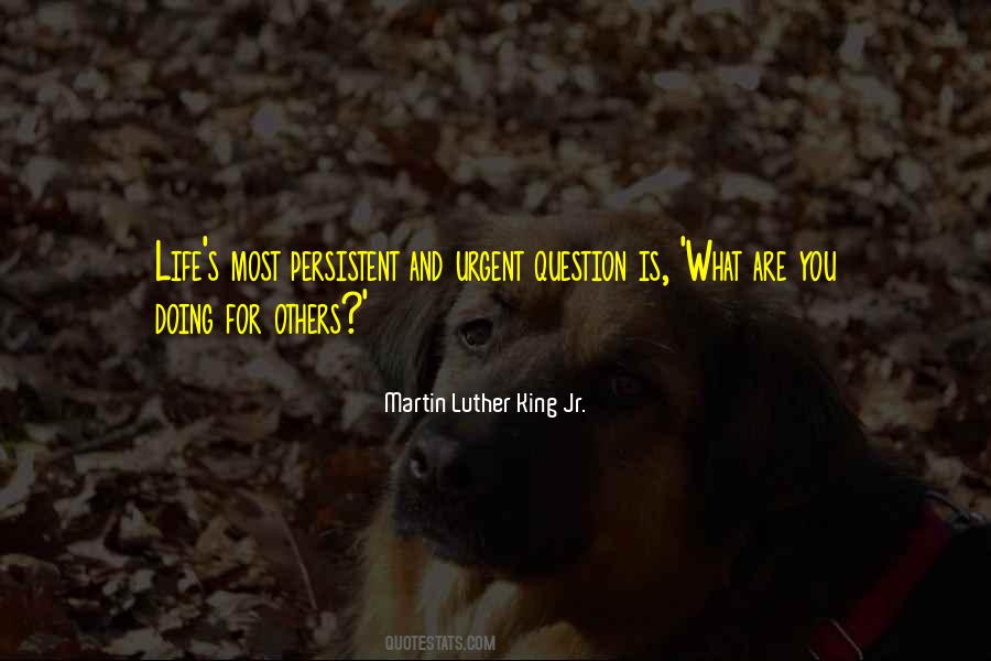 Doing What Others Quotes #504679
