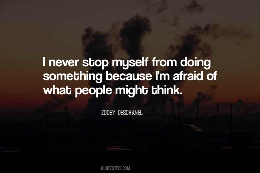 Doing What Others Quotes #507244