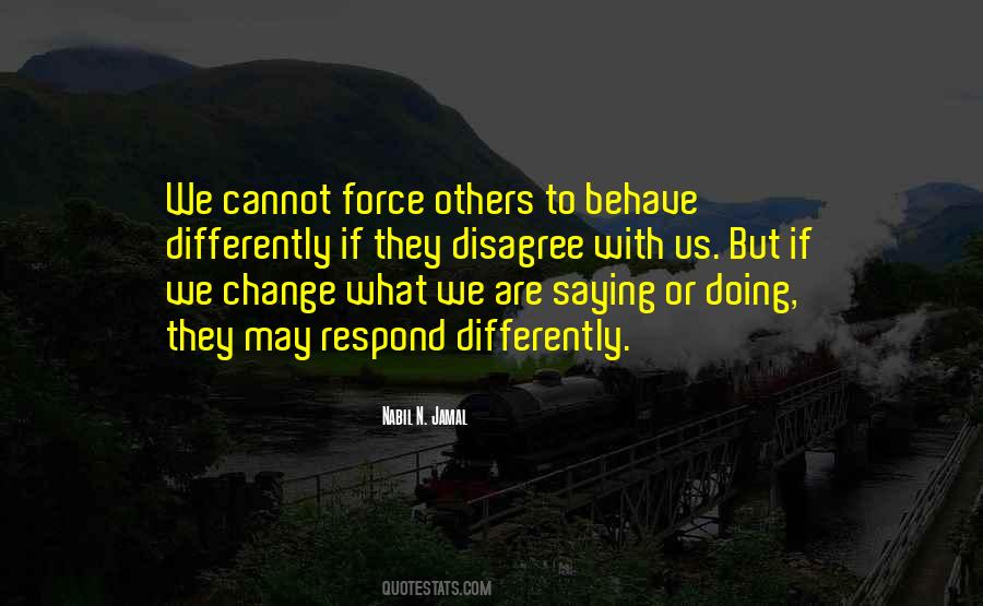 Doing What Others Quotes #565099