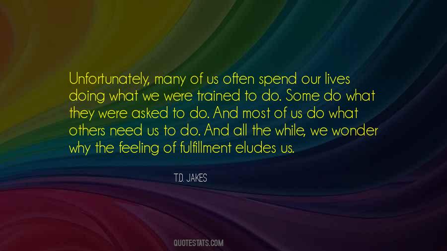 Doing What Others Quotes #642891