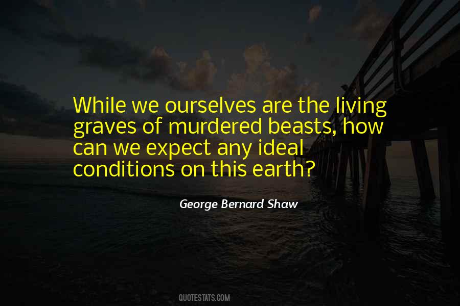 Quotes About Living Conditions #1825007