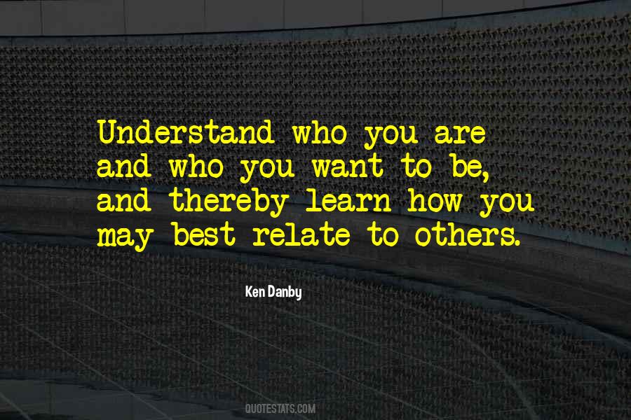 Quotes About Understanding Others #362750