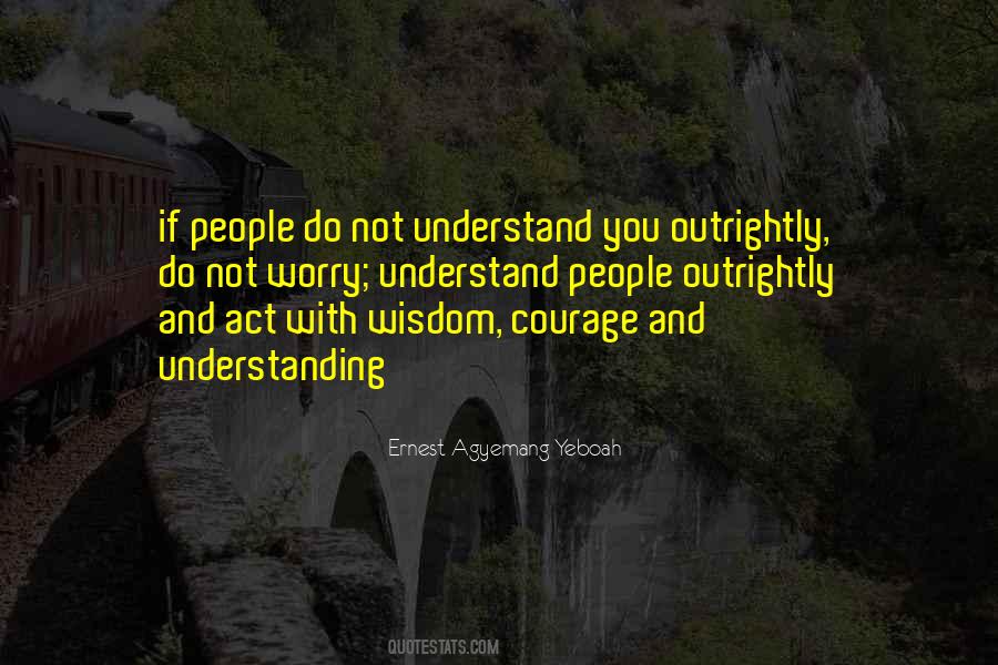 Quotes About Understanding Others #456100