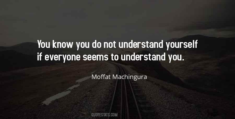 Quotes About Understanding Others #464409