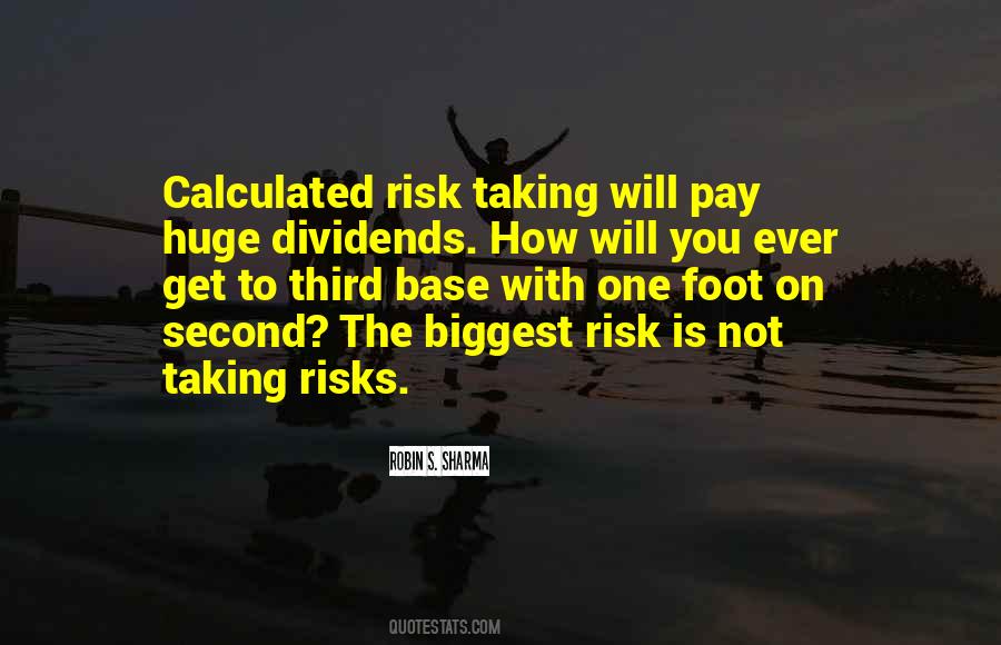 Taking Calculated Risks Quotes #1154236