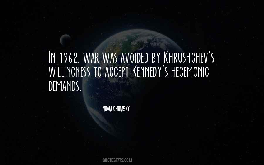 Quotes About Khrushchev #1424829