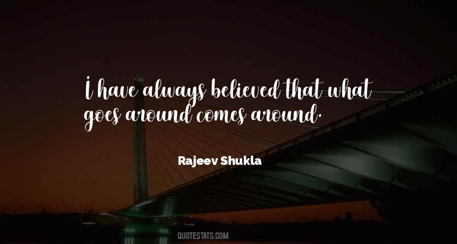 Quotes About What Goes Around Comes Around #1144219