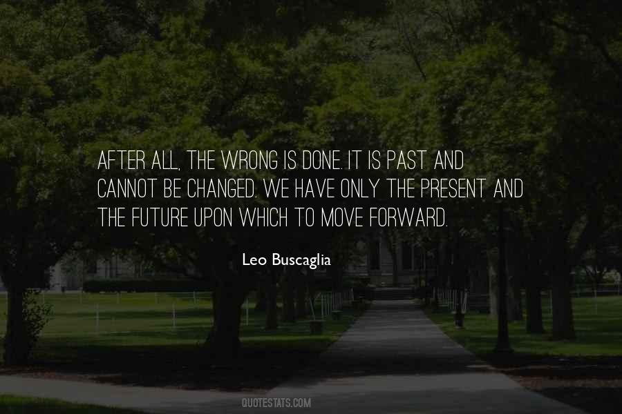Quotes About The Present And The Future #1255118