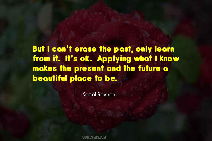 Quotes About The Present And The Future #1700647