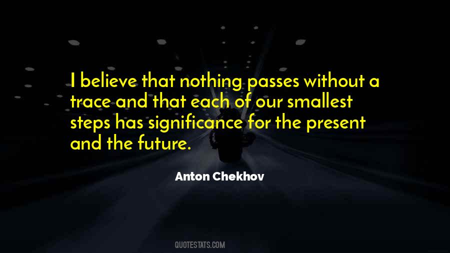 Quotes About The Present And The Future #1826199