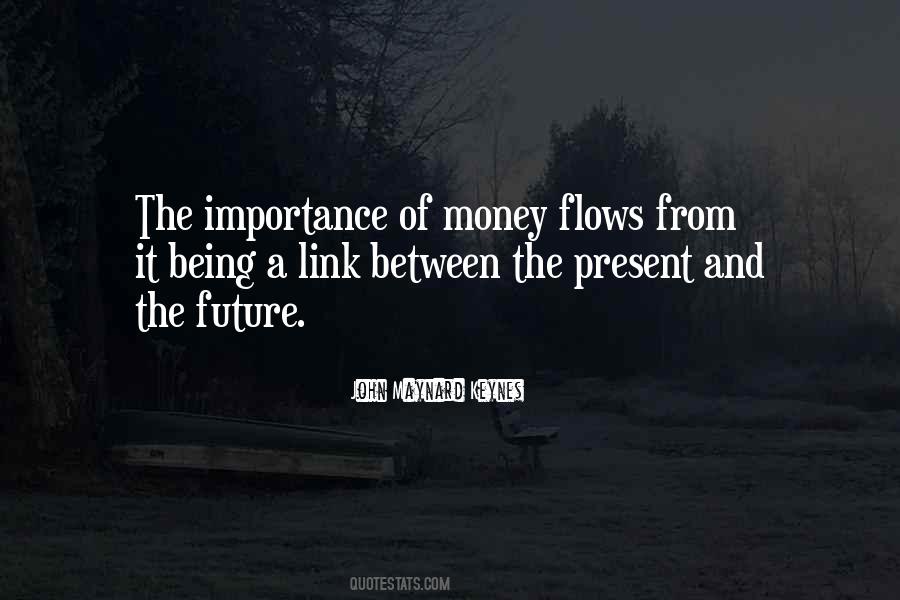 Quotes About The Present And The Future #407880