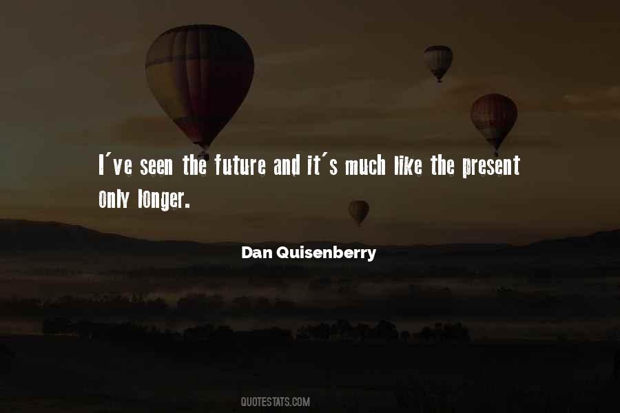 Quotes About The Present And The Future #51082