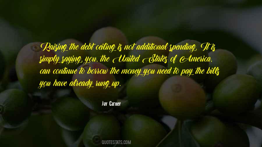 Quotes About The Debt Ceiling #1487151