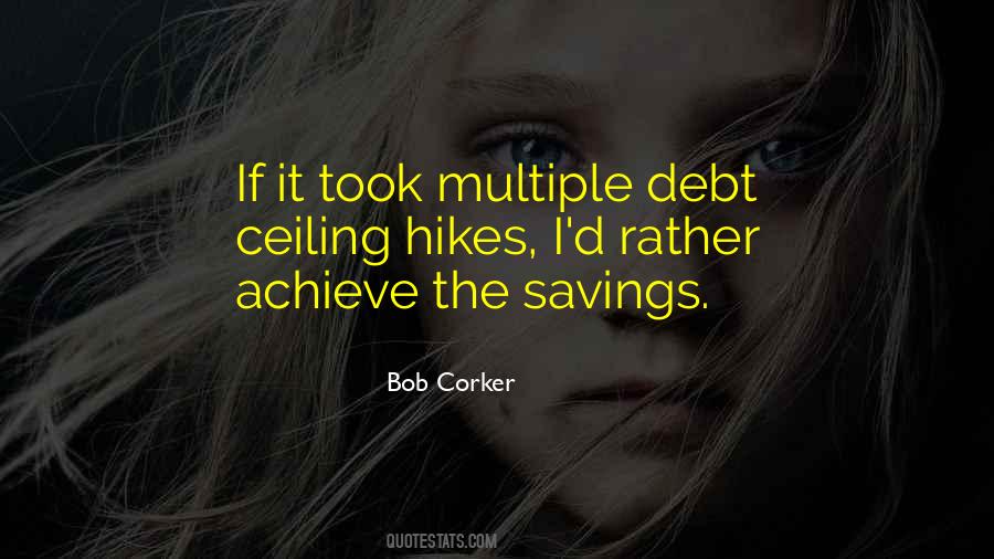 Quotes About The Debt Ceiling #1626003