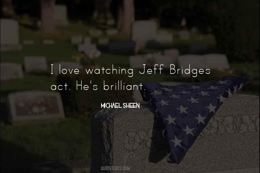 Quotes About Watching Someone You Love #29807