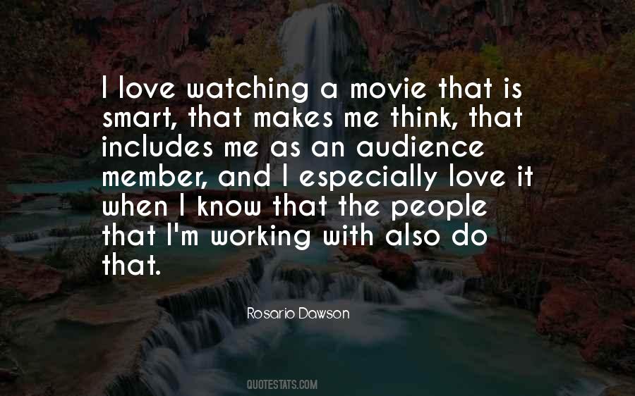 Quotes About Watching Someone You Love #57701