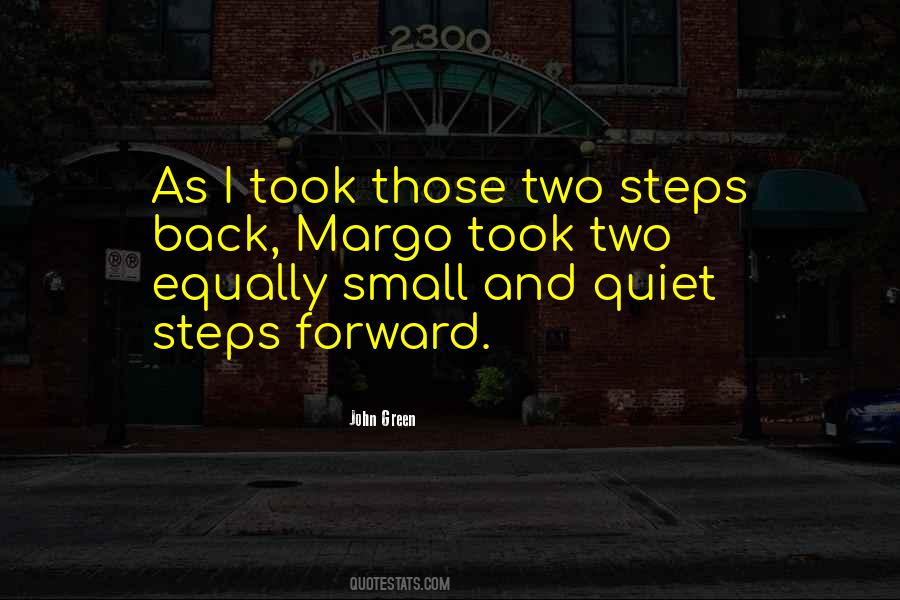Quotes About Steps Forward #1061041