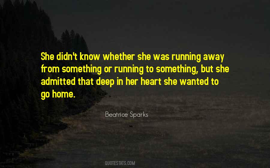 Quotes About Running Away #1041241