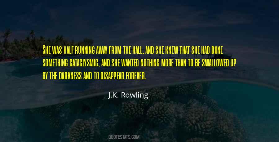 Quotes About Running Away #1053393