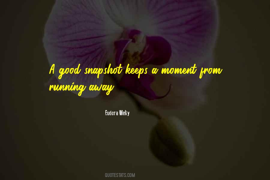 Quotes About Running Away #1107169