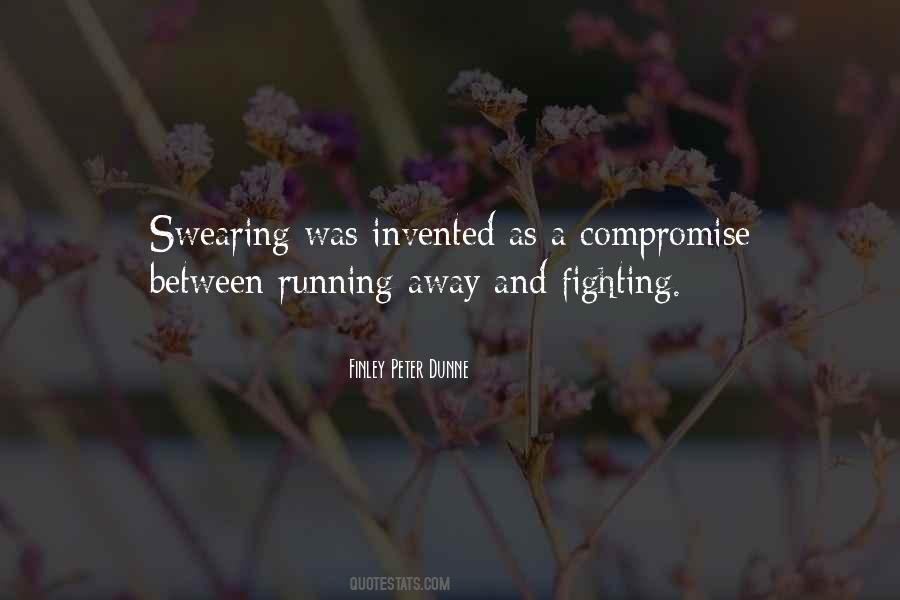 Quotes About Running Away #1118052