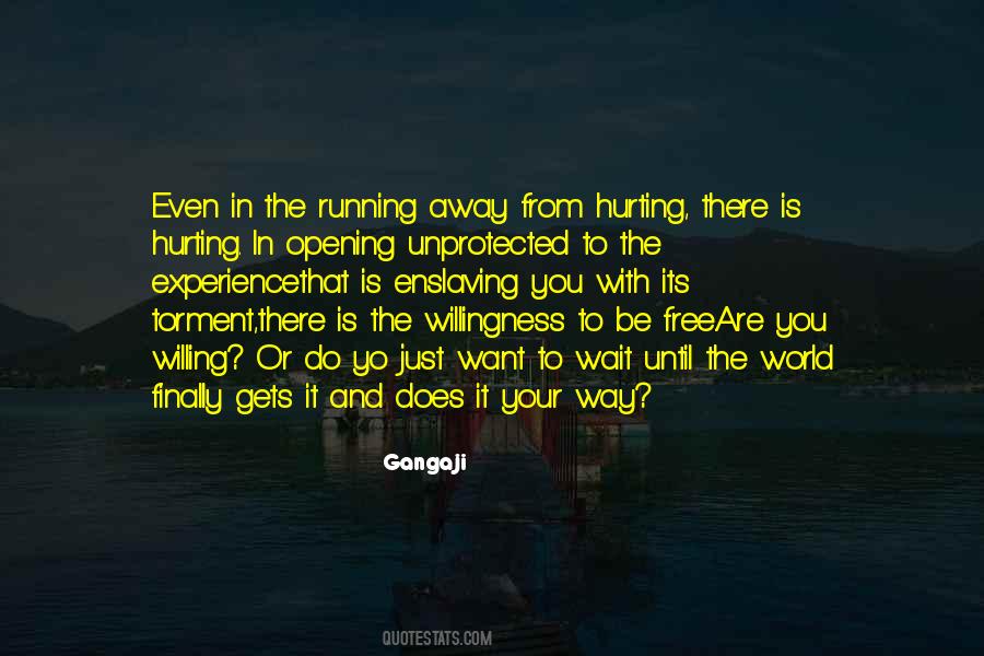 Quotes About Running Away #991811