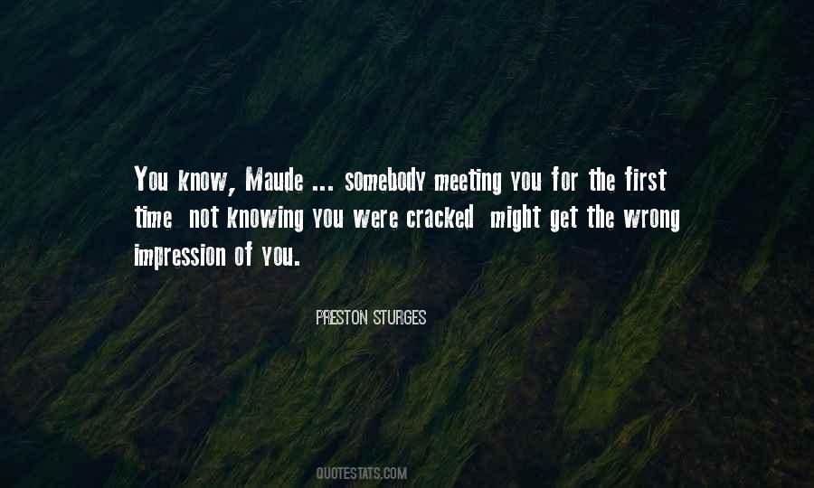 Quotes About Meeting Someone At The Wrong Time #1720515