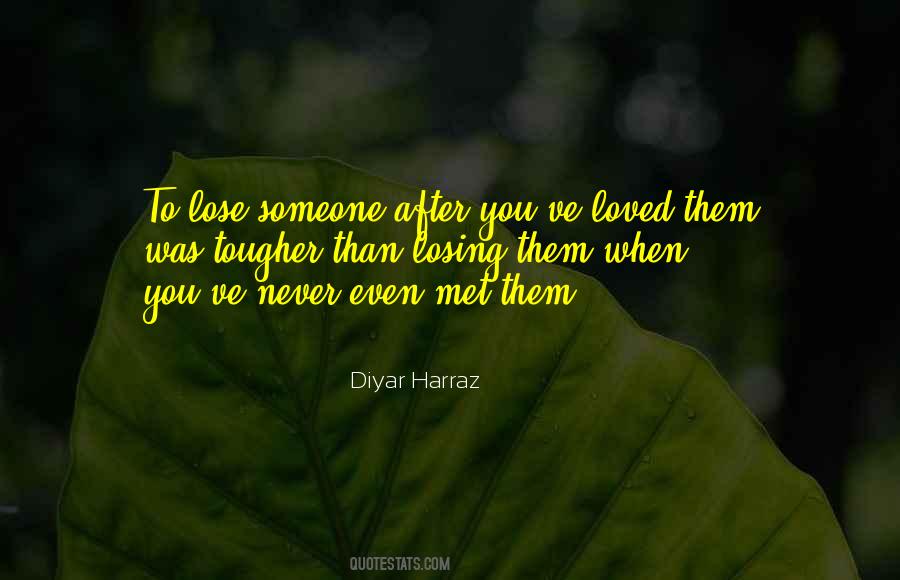 Quotes About Death Losing Someone #1773959