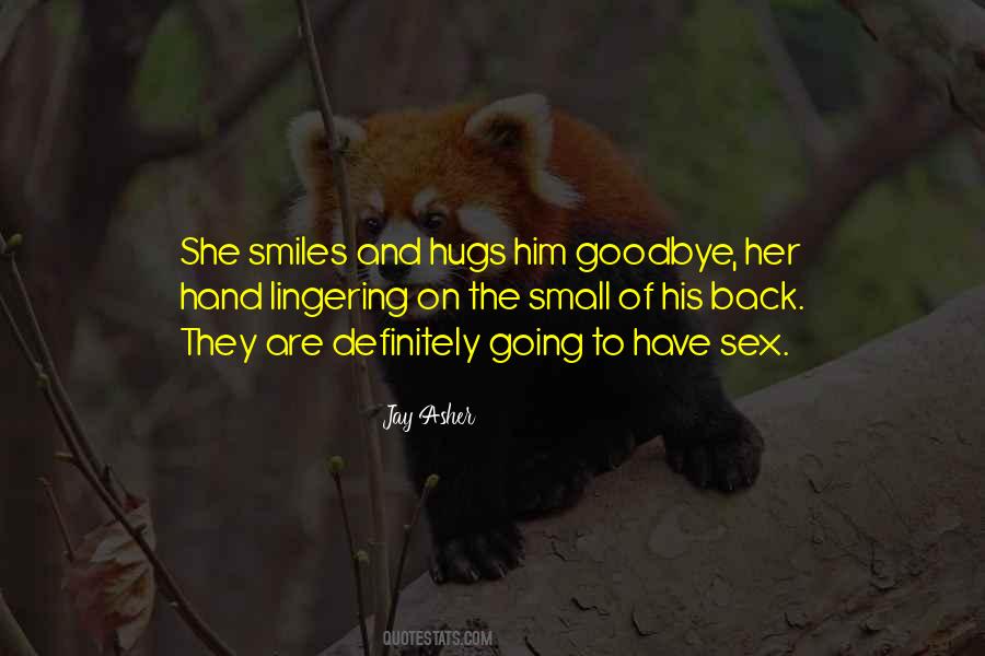 Quotes About She Smiles #1771873