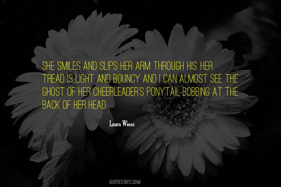 Quotes About She Smiles #194485