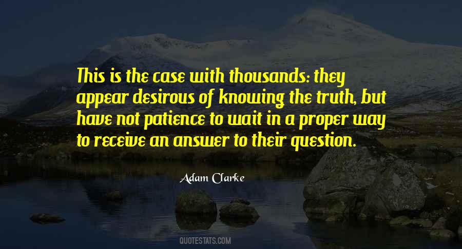 Quotes About Not Knowing All The Answers #1346613