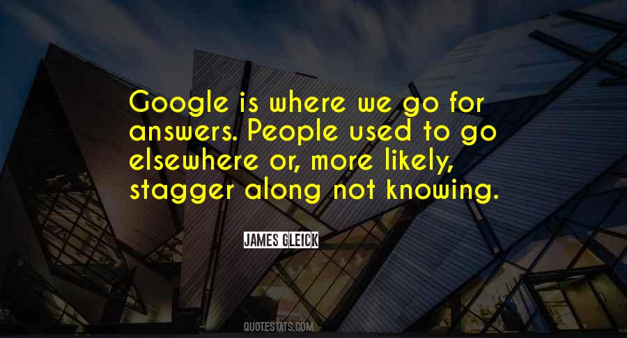 Quotes About Not Knowing All The Answers #158483