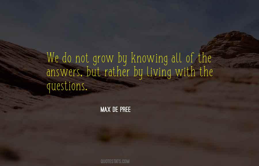 Quotes About Not Knowing All The Answers #41595