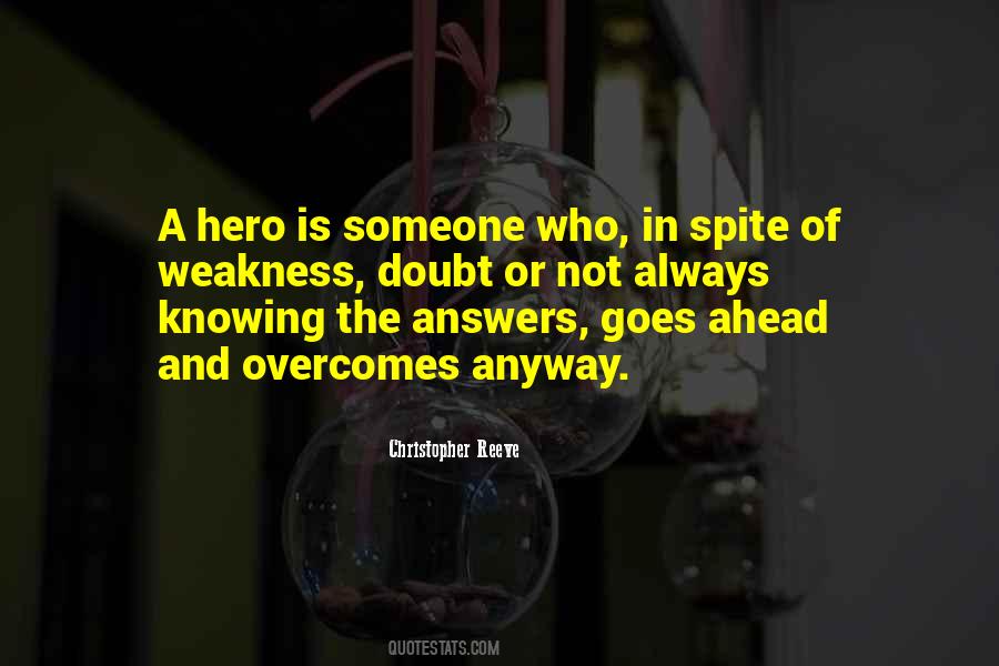 Quotes About Not Knowing All The Answers #938843