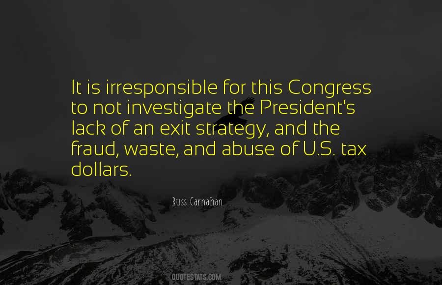 Quotes About Tax Dollars #1334241