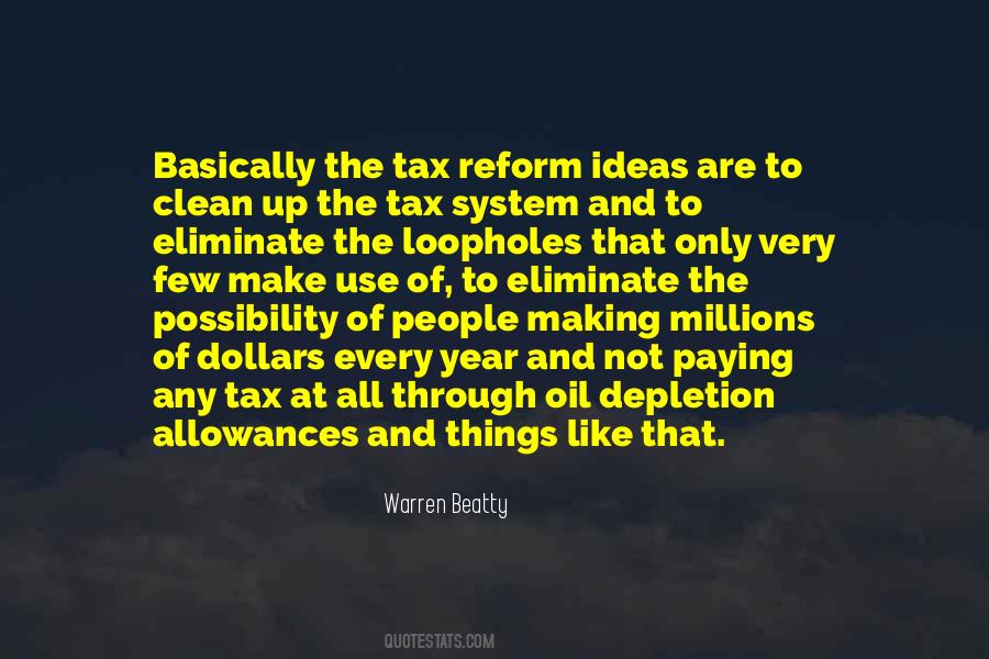 Quotes About Tax Dollars #1487807