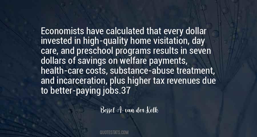 Quotes About Tax Dollars #1531418