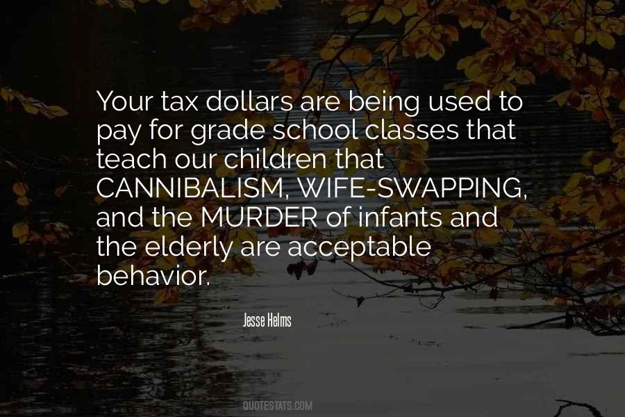 Quotes About Tax Dollars #311718