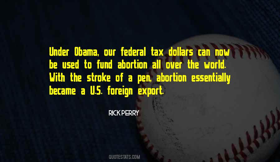 Quotes About Tax Dollars #385243
