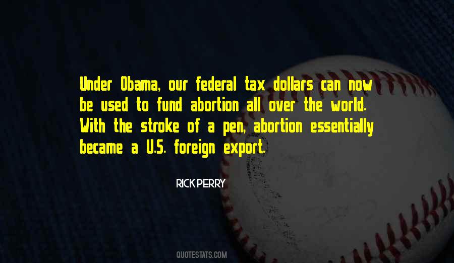 Quotes About Tax Dollars #385243