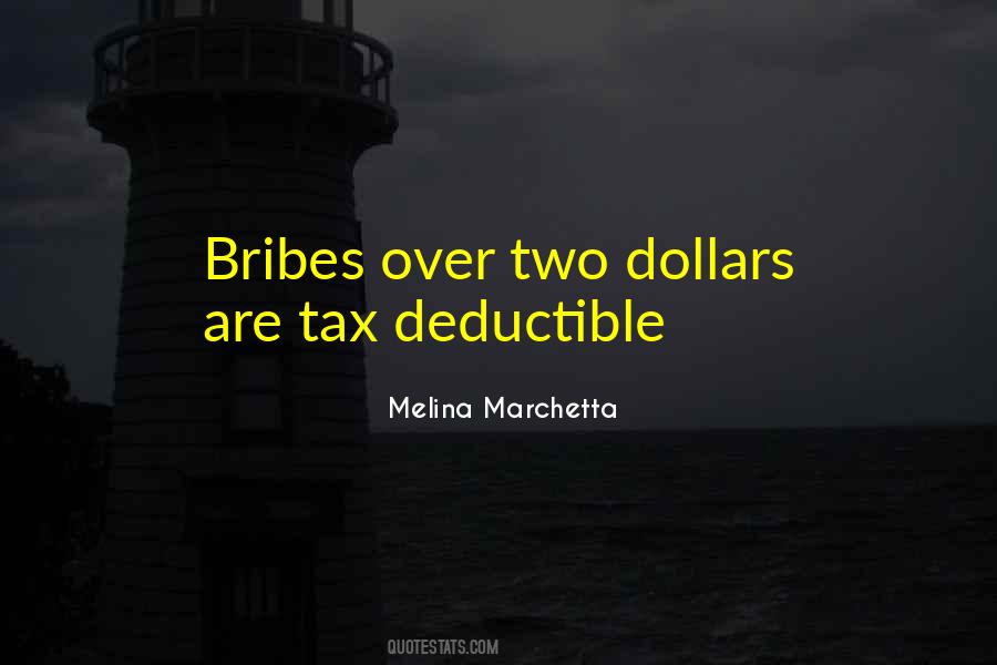 Quotes About Tax Dollars #857587