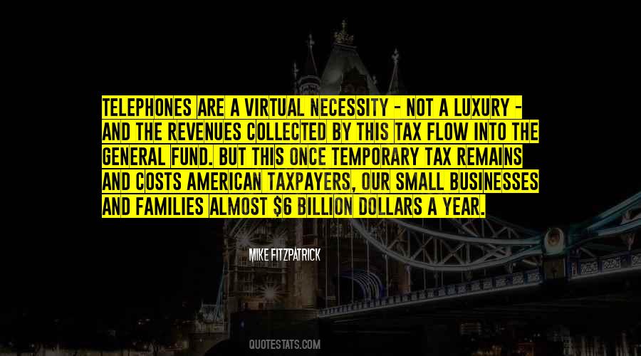 Quotes About Tax Dollars #929985