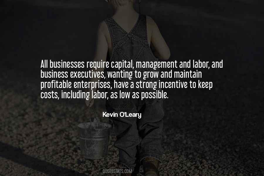 Quotes About Labor And Management #1095427