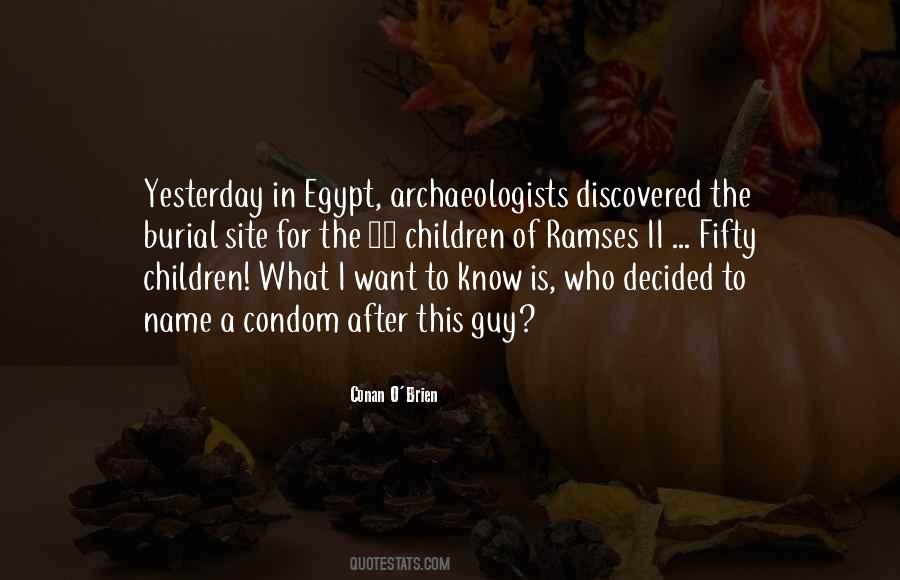 Quotes About Archaeologists #1875246