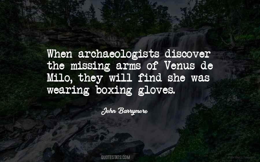 Quotes About Archaeologists #346766